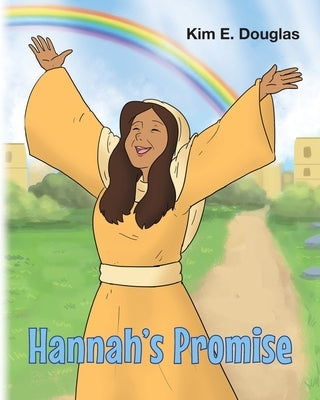Hannah's Promise by Douglas, Kim E.