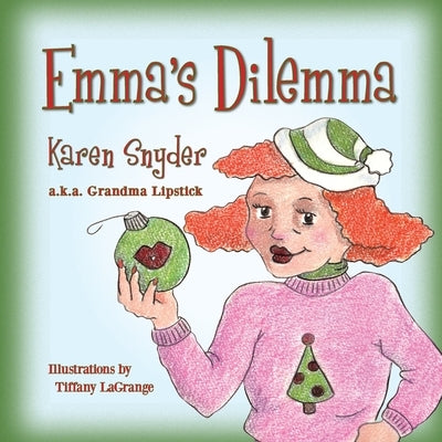 Emma's Dilemma by Snyder, Karen