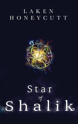Star of Shalik by Honeycutt, Laken