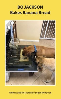 Bo Jackson Bakes Banana Bread by Wideman, Logan