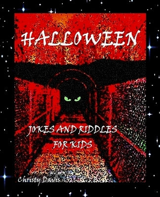 Halloween Jokes and Riddles for Kids by Davis, Christy