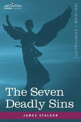 The Seven Deadly Sins by Stalker, James