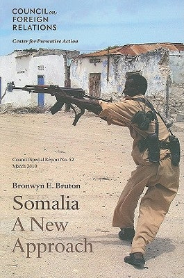 Somalia: A New Approach by Bruton, Bronwyn E.