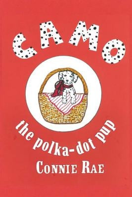 Camo, the Polka-Dot Pup by Wherry, Martha