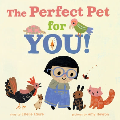 The Perfect Pet for You! by Laure, Estelle