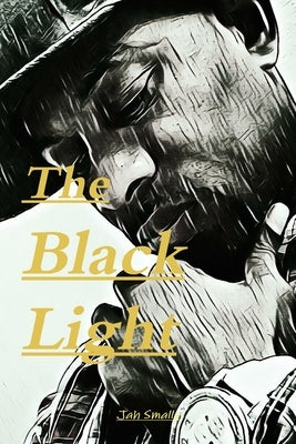 The black light by Smalls, Jah