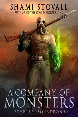 A Company of Monsters by Stovall, Shami