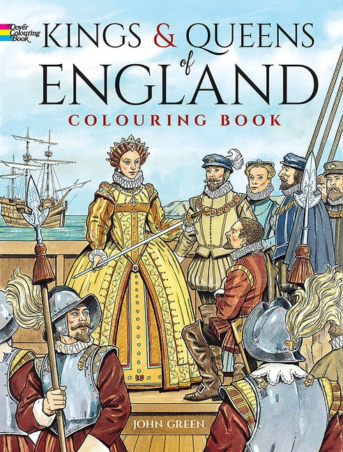 Kings and Queens of England Coloring Book by Green, John