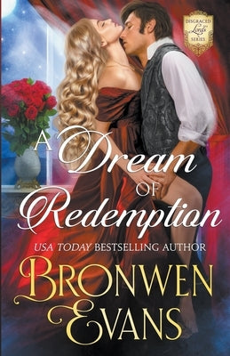 A Dream Of Redemption by Evans, Bronwen