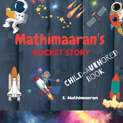 Mathimaaran's Rocket Story by E Mathimaaran