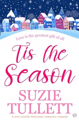 'Tis the Season by Tullett, Suzie