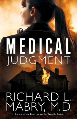 Medical Judgment by Mabry, Richard L.
