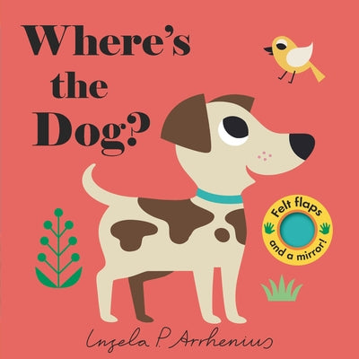 Where's the Dog?: A Stroller Book by Arrhenius, Ingela P.