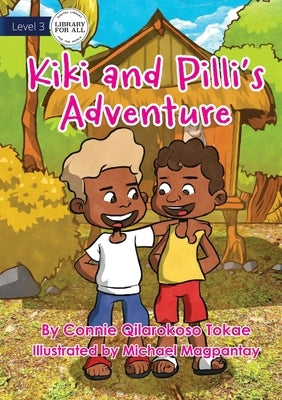 Kiki And Pilli's Adventure by Qilarokoso Tokae, Connie