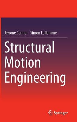 Structural Motion Engineering by Connor, Jerome