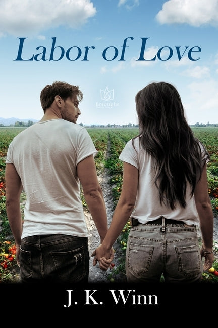 Labor of Love by Winn, J. K.