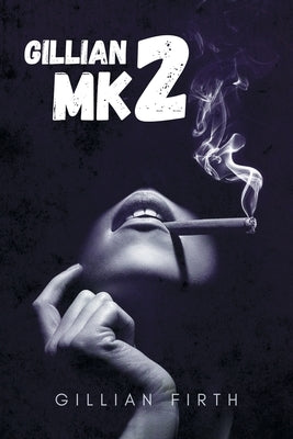 Gillian MK2 by Firth, Gillian