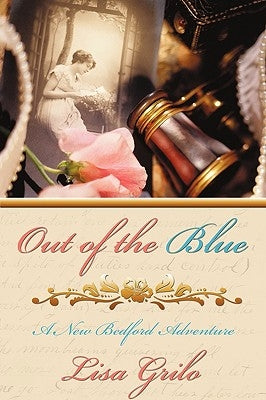 Out of the Blue: A New Bedford Adventure by Lisa Grilo, Grilo