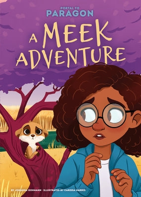 A Meek Adventure: #1 by Gohmann, Johanna