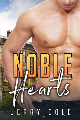 Noble Hearts by Cole, Jerry