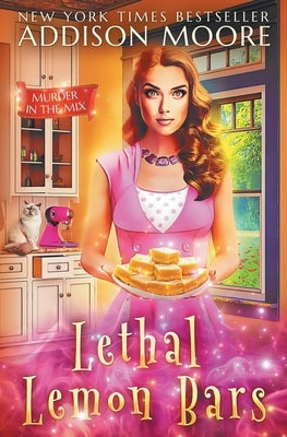 Lethal Lemon Bars by Moore, Addison