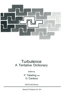 Turbulence: A Tentative Dictionary by NATO Advanced Study Institute on Turbule