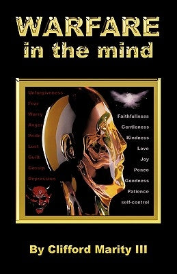 Warfare in the Mind by Marity, Clifford, III