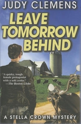 Leave Tomorrow Behind by Clemens, Judy