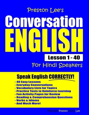 Preston Lee's Conversation English For Hindi Speakers Lesson 1 - 40 by Preston, Matthew