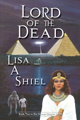 Lord of the Dead by Shiel, Lisa a.