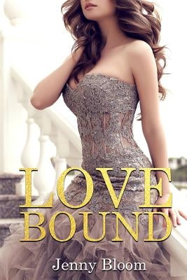 Love Bound by Bloom, Jenny