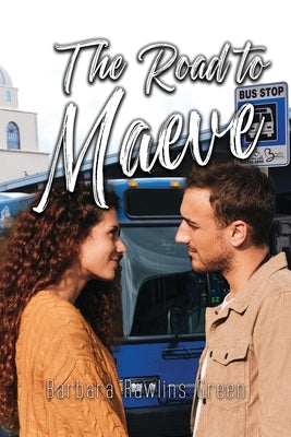 The Road to Maeve by Green, Barbara Rawlins