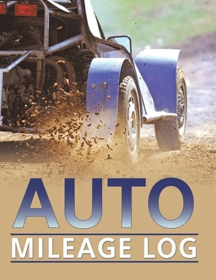 Auto Mileage Log by Speedy Publishing LLC