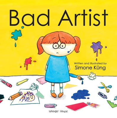 Bad Artist by Küng, Simone