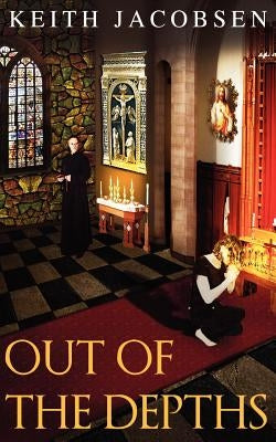 Out of the Depths by Jacobsen, Keith