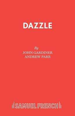 Dazzle by Gardiner, John