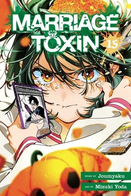 Marriage Toxin, Vol. 15 by Joumyaku