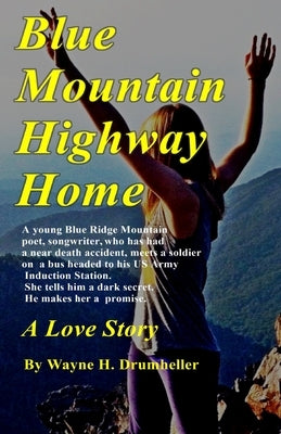 Blue Mountain Highway Home by Drumheller, Wayne H.