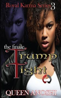 Trump Tight: The Finale by Downer, Deep