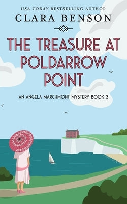 The Treasure at Poldarrow Point by Benson, Clara
