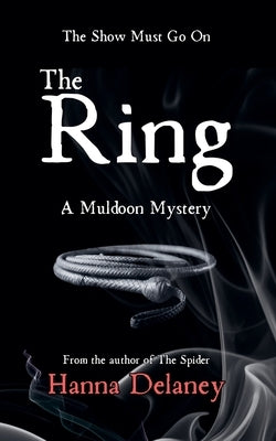 The Ring by Delaney, Hanna