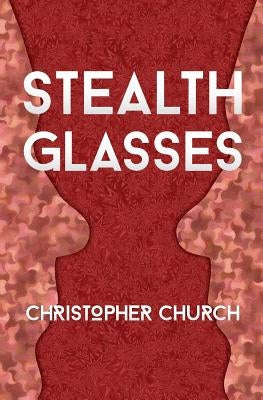 Stealth Glasses by Church, Christopher