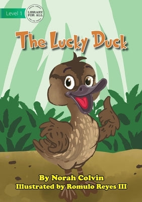 The Lucky Duck by Colvin, Norah