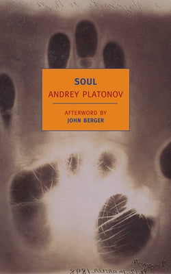 Soul: And Other Stories by Platonov, Andrey