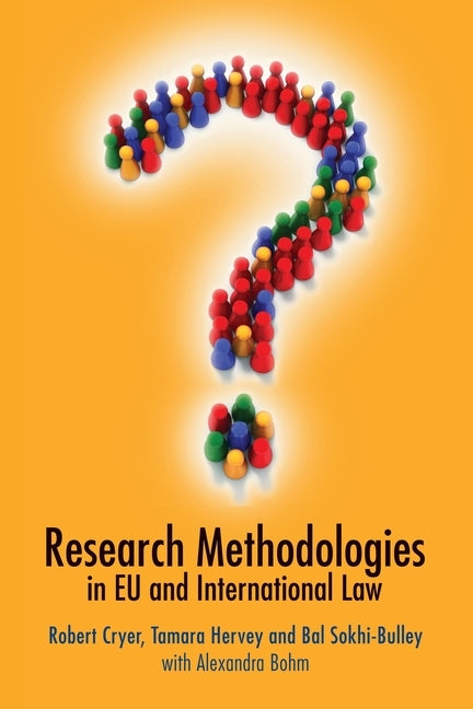 Research Methodologies in EU and International Law by Hervey, Tamara