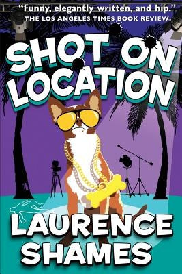 Shot on Location by Shames, Laurence