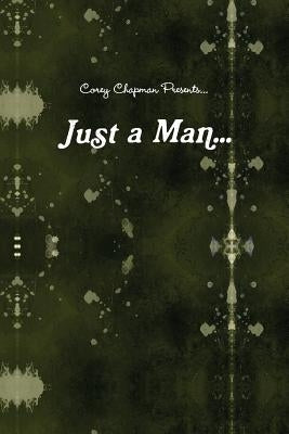 Just a Man...: What if i were "just a Man..." by Planet, Captain