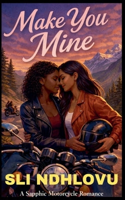 Make You Mine by Ndhlovu, Sli