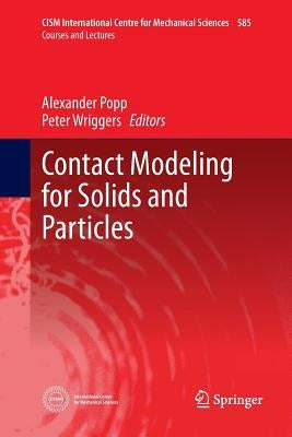 Contact Modeling for Solids and Particles by Popp, Alexander