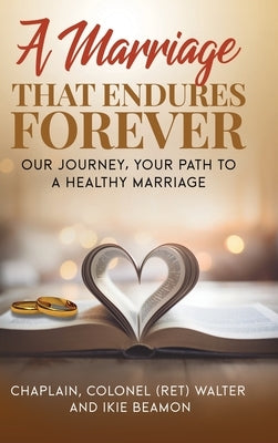 A Marriage That Endures Forever by Beamon, Walter